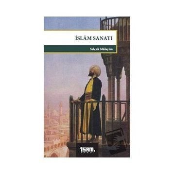 İslam Sanatı - Selçuk Mülayim