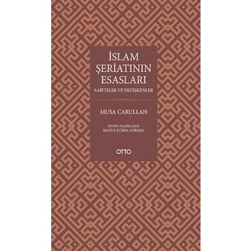 İSLAM ŞERİATININ ESASLARI - MUSA CARULLAH