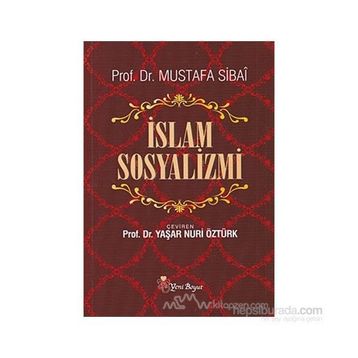 İSLAM SOSYALIZMI - MUSTAFA SIBAI