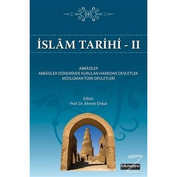 İslam Tarihi 2 - Ahmet Önkal