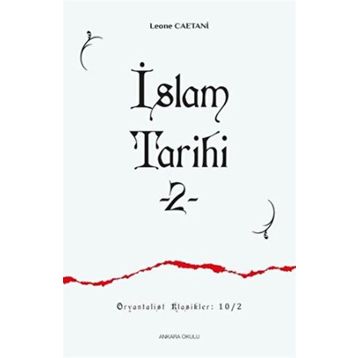 İslam Tarihi 2 Leone Caetani