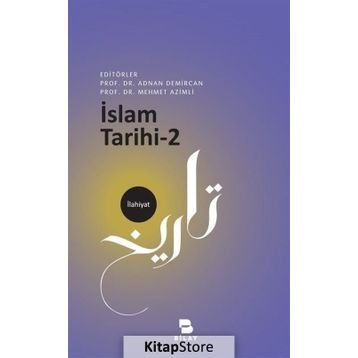 İslam Tarihi 2 - Prof. Dr. Adnan Demircan