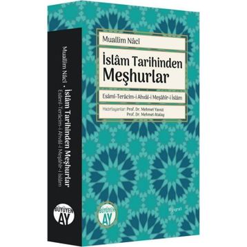 İslam Tarihinden Meşhurlar - Muallim Naci
