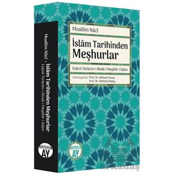 İslam Tarihinden Meşhurlar - Muallim Naci