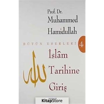 İSLAM TARIHINE GİRİŞ - MUHAMMED HAMIDULLAH