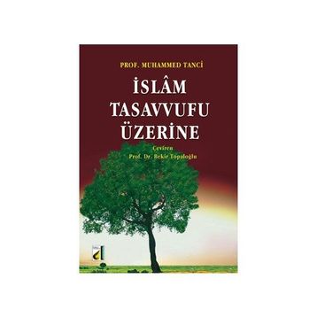 İSLAM TASAVVUFU ÜZERİNE - MUHAMMED TANCI