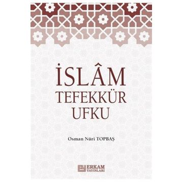 İslam Tefekkür Ufku - Osman Nuri Topbaş