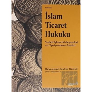 İslam Ticaret Hukuku - Mohammad Hashim Kamali