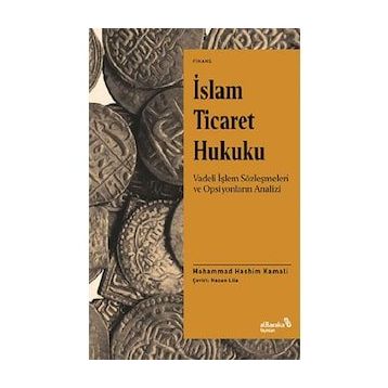 İslam Ticaret Hukuku - Mohammad Hashim Kamali