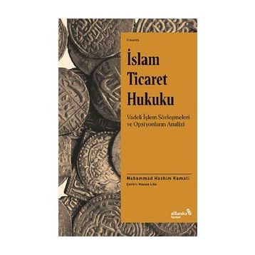 İslam Ticaret Hukuku - Mohammad Hashim Kamali