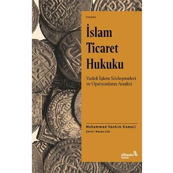 İslam Ticaret Hukuku - Mohammad Hashim Kamali