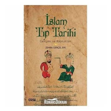 İslam Tıp Tarihi - Ahmed Ağırakça