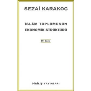 İslam Toplumunun Ekonomik Strüktürü - Sezai Karakoç
