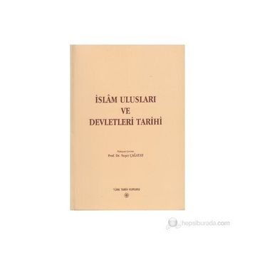İSLAM ULUSLARI VE DEVLETLERI TARIHI - DERLEME