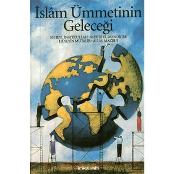 İSLAM ÜMMETININ GELECEĞI - GENEL