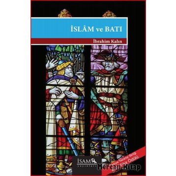 İslam ve Batı - İbrahim Kalın