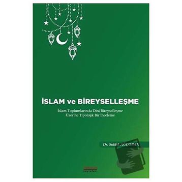 İslam ve Bireyselleşme Sıddık Ağçoban