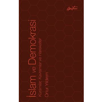 İSLAM VE DEMOKRASI - SAYED KHATAB; GARY D. BOUMA
