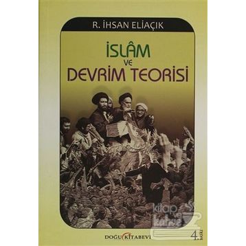 İSLAM VE DEVRIM TEORISI - RECEP İHSAN ELIAÇIK
