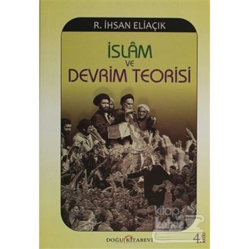 İSLAM VE DEVRIM TEORISI - RECEP İHSAN ELIAÇIK