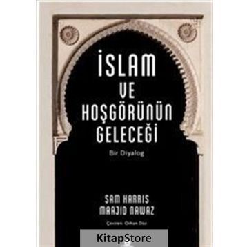 İslam ve Hoşgörünün Geleceği - Sam Harris