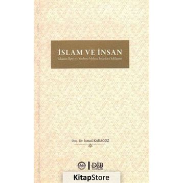 İslam ve İnsan - İsmail Karagöz