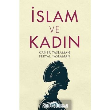 İslam ve Kadın - Caner Taslaman