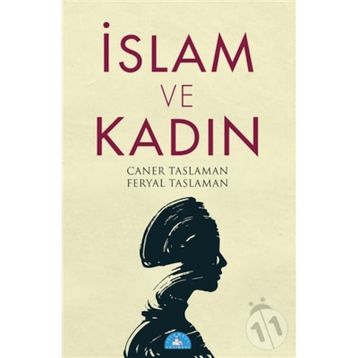 İslam ve Kadın - Caner Taslaman