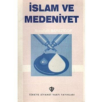 İSLAM VE MEDENIYET - İBRAHİM URAL