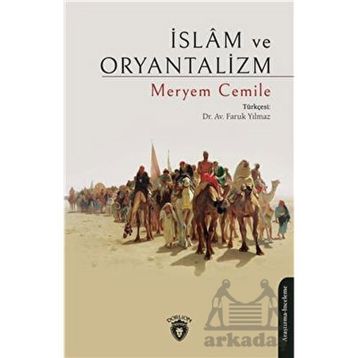 İSLAM VE ORYANTALIZM - MERYEM CEMILE