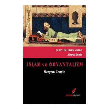 İSLAM VE ORYANTALIZM - MERYEM CEMILE