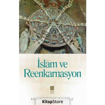 İslam Ve Reenkarnasyon - Adnan Bülent Baloğl