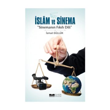 İslam ve Sinema - İsmail Güllük