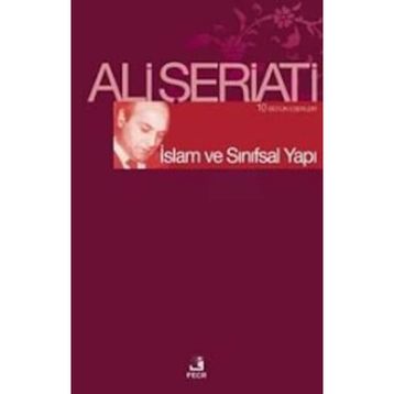 İslam ve Sınıfsal Yapı - Ali Şeriati