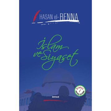 İslam ve Siyaset - Hasan El-Benna