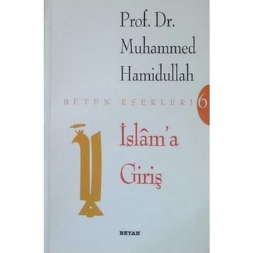 İSLAM'A GİRİŞ - MUHAMMED HAMIDULLAH