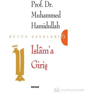 İSLAM'A GİRİŞ - MUHAMMED HAMIDULLAH