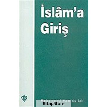 İSLAM'A GİRİŞ - MUHAMMED HAMIDULLAH