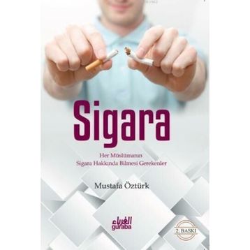 İslam’a Göre Sigara - Mustafa Öztürk