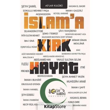 İslam’a Kırk Hayat - kollektif