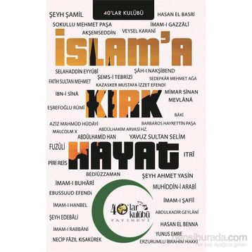 İslam’a Kırk Hayat - kollektif