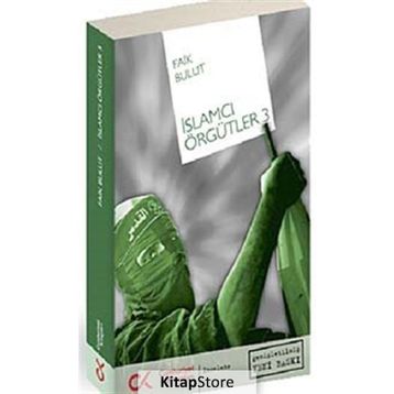 İSLAMCI ÖRGÜTLERİ - 3 - FAIK BULUT
