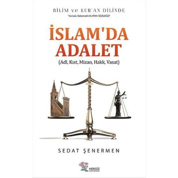 İslam'da Adalet - Sedat Şenermen