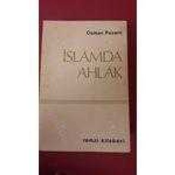 İslamda Ahlak - Osman Pazarlı