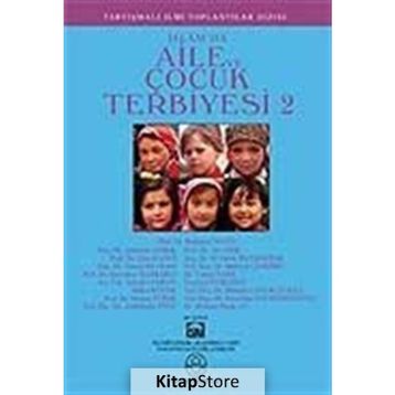 İSLAM'DA AILE VE ÇOCUK TERBIYESI 2 - KOLEKTIF