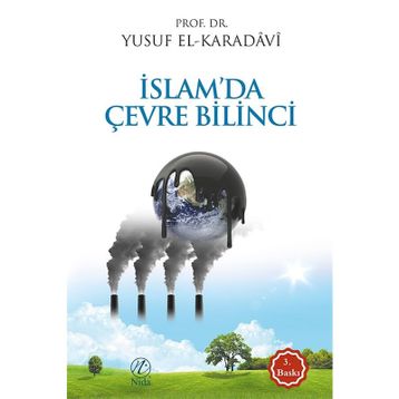 İSLAM'DA ÇEVRE BILINCI - YUSUF EL-KARADAVÎ