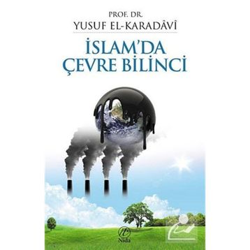 İSLAM'DA ÇEVRE BILINCI - YUSUF EL-KARADAVÎ