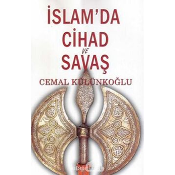 İslam’da Cihad Ve Savaş - Cemal Külünkoğlu