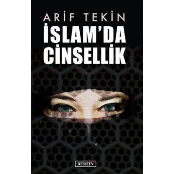 İslam'da Cinsellik - Arif Tekin
