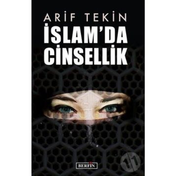 İslam'da Cinsellik - Arif Tekin